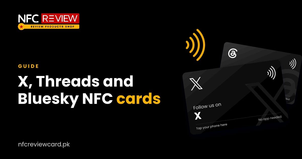 X, Threads and Bluesky NFC Cards: Which One Do You Need?